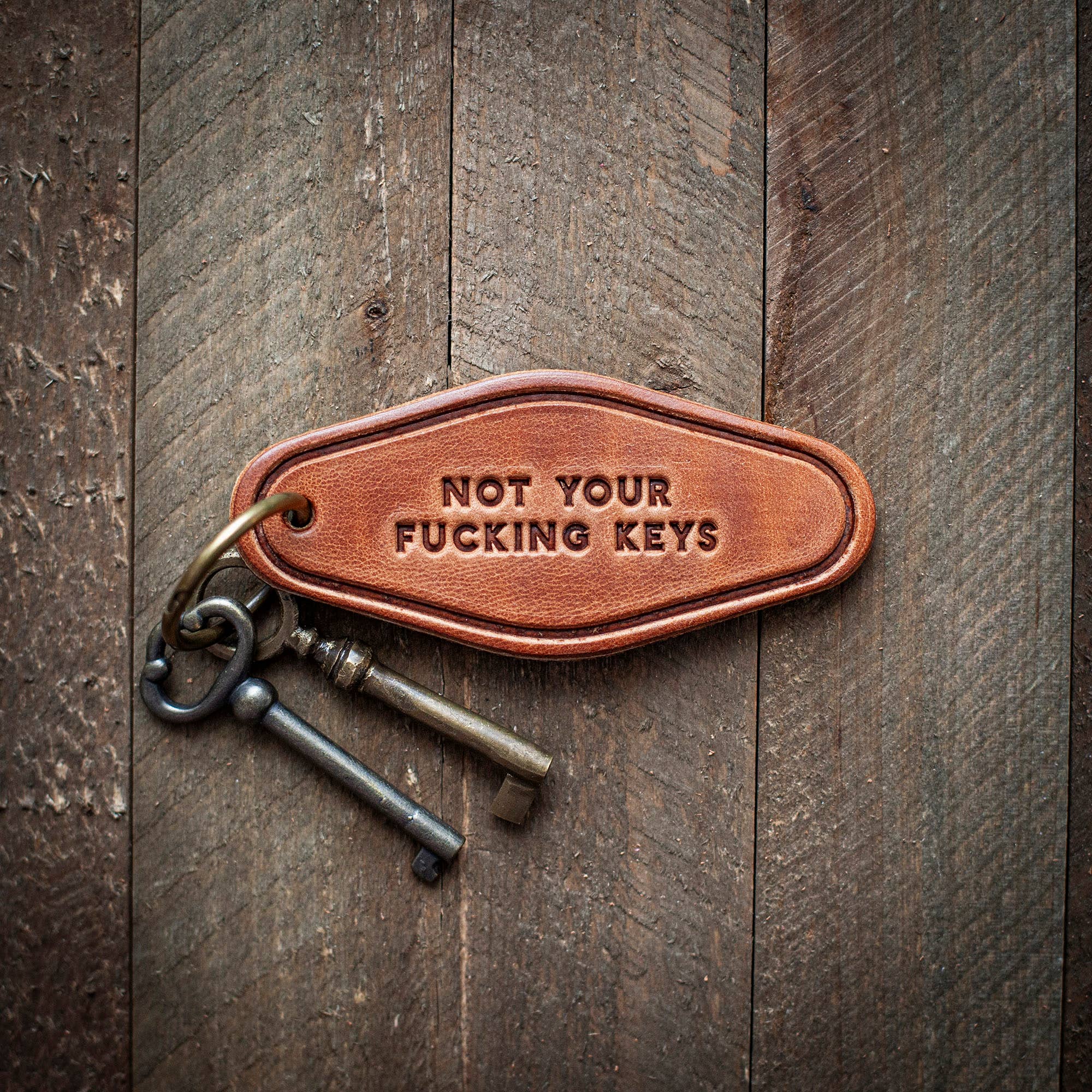 Not Your Fucking Keys Leather Keychain Motel Style