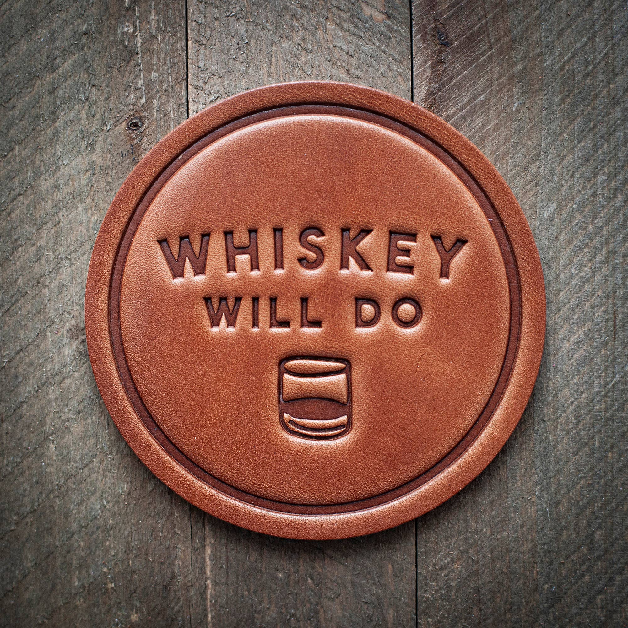 Whiskey Will Do Leather Coaster