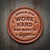 Dream Big Work Hard Leather Coaster