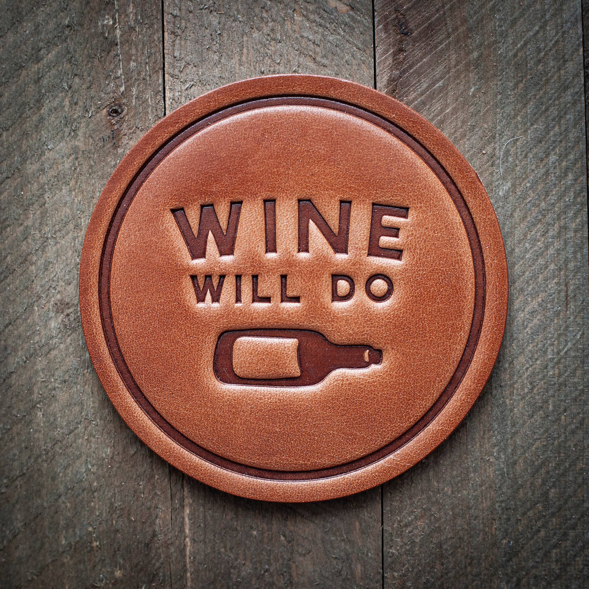 Wine Will Do Leather Coaster